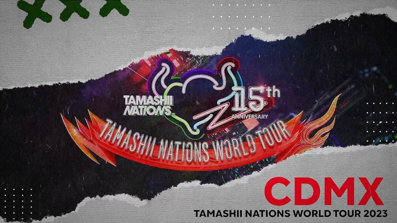 Tamashii Nations World Tour 2023-Mx