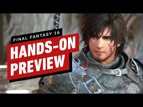 Final Fantasy 16: First Four Hours Preview