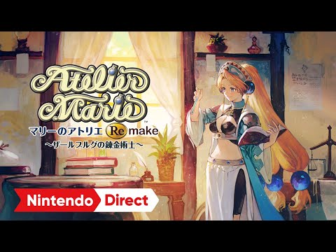 マリーのアトリエ Remake ～ザールブルグの錬金術士～ [Nintendo Direct 2023.2.9]