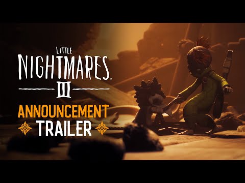 Little Nightmares Iii &Ndash; Announcement Trailer