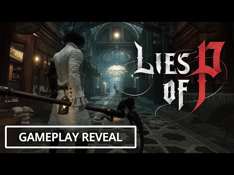 Lies Of P - 7 Minutes Of Gameplay - Lorenzini Arcade