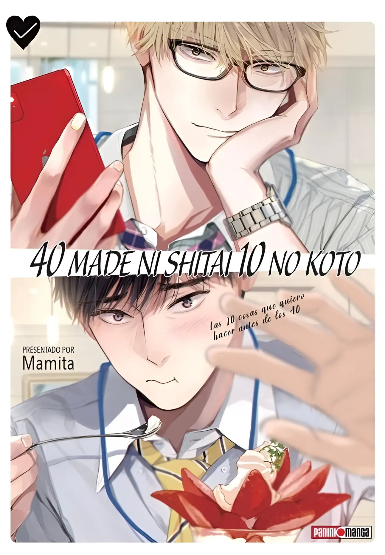 40 Made Ni Shitai 10 No Koto: El Manga Boys Love Que Nos Ha Encantado